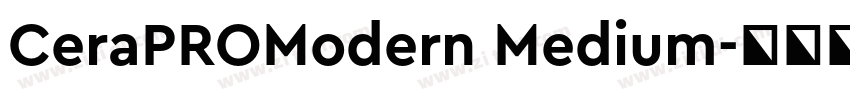 CeraPROModern Medium字体转换